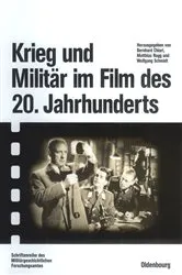Book cover of Krieg und Militär im Film des 20. Jahrhunderts by Bernhard Chiari