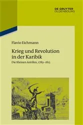 Book cover of Krieg und Revolution in der Karibik by Flavio Eichmann