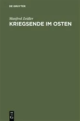 Book cover of Kriegsende im Osten by Manfred Zeidler