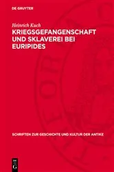 Book cover of Kriegsgefangenschaft und Sklaverei bei Euripides (2nd ed.) by Heinrich Kuch