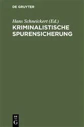 Book cover of Kriminalistische Spurensicherung by Hans Schneickert