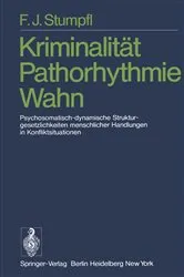 Book cover of Kriminalität Pathorhythmie Wahn by F.J. Stumpfl