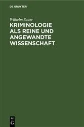 Book cover of Kriminologie als reine und angewandte Wissenschaft by Unknown