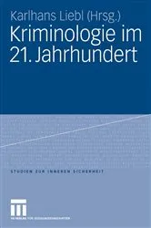 Book cover of Kriminologie im 21. Jahrhundert by Karlhans Liebl