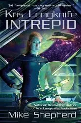 Book cover of Kris Longknife: Intrepid by Mike Shepherd