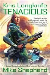 Book cover of Kris Longknife: Tenacious by Unknown