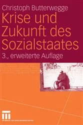 Book cover of Krise und Zukunft des Sozialstaates (3rd ed.) by Christoph Butterwegge
