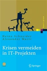 Book cover of Krisen vermeiden in IT Projekten by Heino Schneider