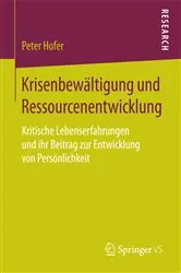 Book cover of Krisenbewältigung und Ressourcenentwicklung by Peter Hofer