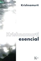 Book cover of Krishnamurti esencial by Jiddu Krishnamurti