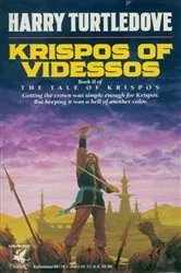 Book cover of Krispos of Videssos (The Tale of Krispos, Book Two) by Harry Turtledove