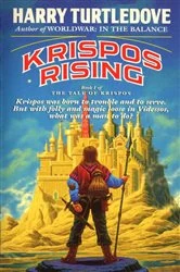 Book cover of Krispos Rising (The Tale of Krispos, Book One) by Harry Turtledove