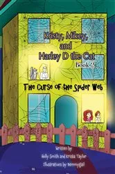 Book cover of Kristy, Mikey, and Harley D the Cat - Book 2 by Holly Smith