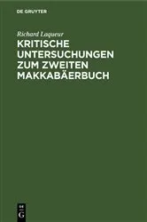 Book cover of Kritische Untersuchungen zum zweiten Makkabäerbuch by Richard Laqueur