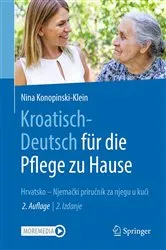 Book cover of Kroatisch - Deutsch für die Pflege zu Hause (2nd ed.) by Unknown