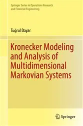 Book cover of Kronecker Modeling and Analysis of Multidimensional Markovian Systems by Unknown