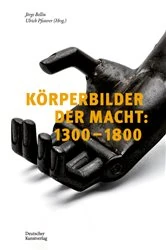 Book cover of Körperbilder der Macht in Europa: 1300–1800 by Jörge Bellin