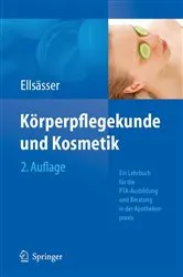 Book cover of Körperpflegekunde und Kosmetik (2nd ed.) by Sabine Ellsässer