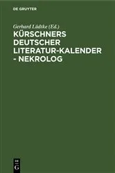 Book cover of Kürschners Deutscher Literatur-Kalender - Nekrolog by Gerhard Lüdtke