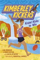 Book cover of Krstel Kicks to Win (Kimberley Kickers, #2) by Carl Merrison
