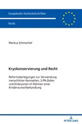 Book cover of Kryokonservierung und Recht by Markus Schmechel