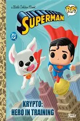 Book cover of Krypto: Hero in Training (Superman Funko Pop!) by Golden Books