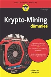 Book cover of Krypto-Mining für Dummies (2nd ed.) by Peter Kent