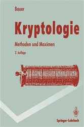 Book cover of Kryptologie (2nd ed.) by Friedrich L. Bauer