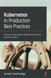 Book cover of Kubernetes in Production Best Practices by Aly Saleh