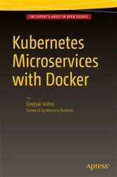Book cover of Kubernetes Microservices with Docker by Deepak Vohra