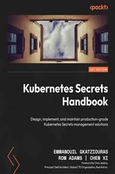 Book cover of Kubernetes Secrets Handbook by Emmanouil Gkatziouras