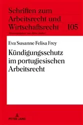 Book cover of Kuendigungsschutz im portugiesischen Arbeitsrecht by Abbo Junker