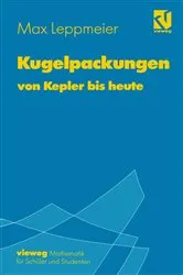 Book cover of Kugelpackungen von Kepler bis heute by Max-Josef Leppmeier