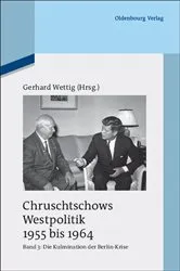Book cover of Kulmination der Berlin-Krise (Herbst 1960 bis Herbst 1962) by Gerhard Wettig
