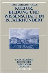 Book cover of Kultur, Bildung und Wissenschaft im 19. Jahrhundert by Hans-Christof Kraus