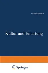 Book cover of Kultur und Entartung (2nd ed.) by Oswald Bumke