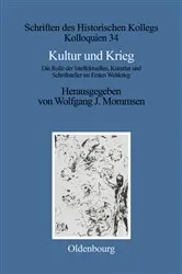 Book cover of Kultur und Krieg by Wolfgang J. Mommsen