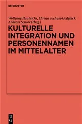 Book cover of Kulturelle Integration und Personennamen im Mittelalter by Wolfgang Haubrichs