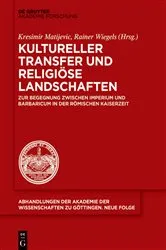 Book cover of Kultureller Transfer und religiöse Landschaften by Kresimir Matijevic