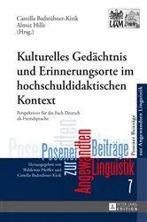 Book cover of Kulturelles Gedaechtnis und Erinnerungsorte im hochschuldidaktischen Kontext by Camilla Badstübner-Kizik