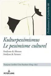 Book cover of Kulturpessimismus / Le pessimisme culturel by Uwe Puschner