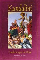 Book cover of Kundalini Awakening in the Bible by Anne-Marie Wegh