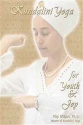 Book cover of Kundalini Yoga for Youth and Joy by PhD Yogi Bhajan