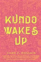 Book cover of Kundo Wakes Up by Saad Z. Hossain