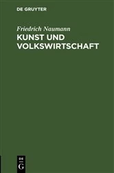 Book cover of Kunst und Volkswirtschaft by Friedrich Naumann