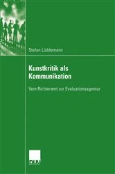 Book cover of Kunstkritik als Kommunikation by Stefan Lüddemann