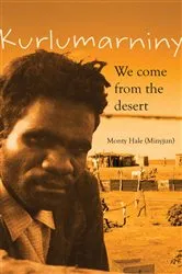 Book cover of Kurlumarniny by Monty Hale (Minyjun)