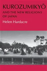 Book cover of Kurozumikyo and the New Religions of Japan by Helen Hardacre