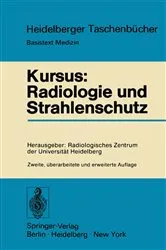 Book cover of Kursus: Radiologie und Strahlenschutz (2nd ed.) by Josef Becker
