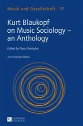 Book cover of Kurt Blaukopf on Music Sociology – an Anthology (2nd ed.) by Alfred Smudits